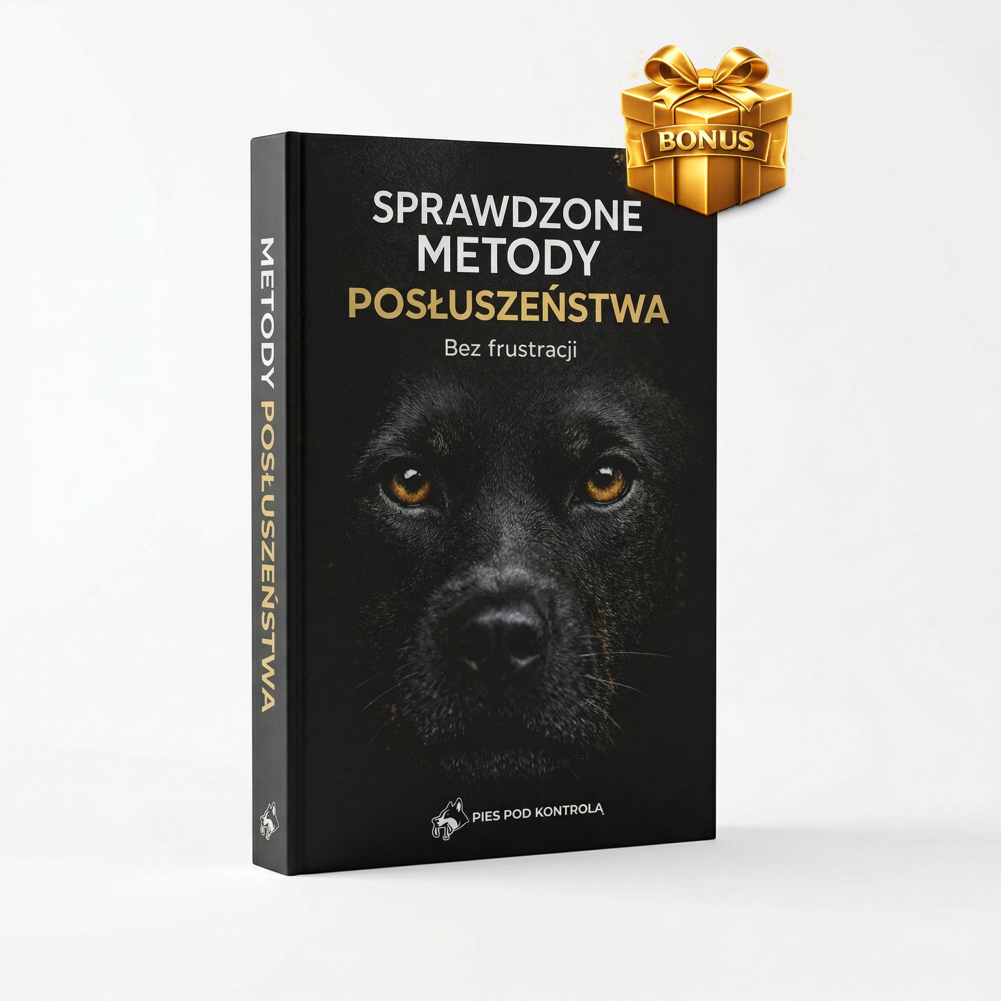 EBOOK - PIES POD KONTROLĄ BEZ FRUSTRACJI + BONUS